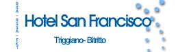 HOTEL SAN FRANCISCO TRIGGIANO SRL